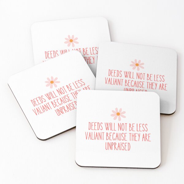Item preview, Deeds will not be less valiant because they are unpraised - Cute designed and sold by Tolkienian.