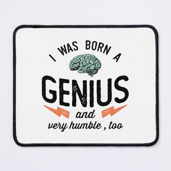 Item preview, Funny and Sarcastic Born a Genius designed and sold by wingstar.