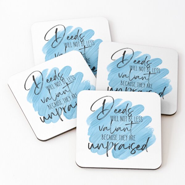 Item preview, Deeds will not be less valiant because they are unpraised - Blue designed and sold by Tolkienian.