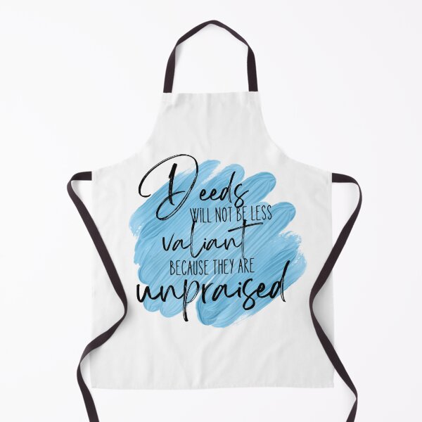 Item preview, Deeds will not be less valiant because they are unpraised - Blue designed and sold by Tolkienian.