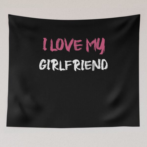 Item preview, I love my girlfriend designed and sold by Yonik ★★★★★.