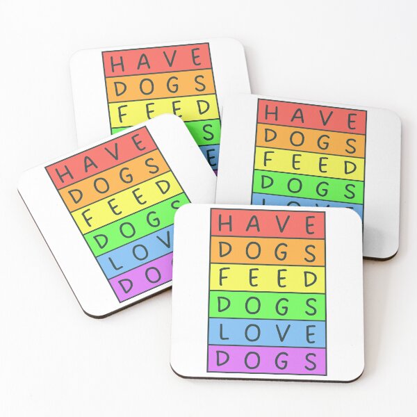 Item preview, Have dogs, feed dogs, love dogs - Pastel colors rainbow - Grey text designed and sold by RainbowWordLand.