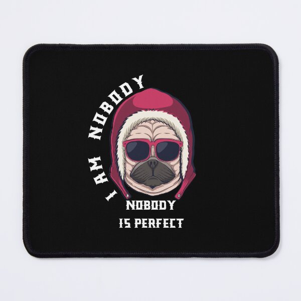 Item preview, Nobody is Perfect, I am nobody designed and sold by Akimatax ✯✯✯✯✯.