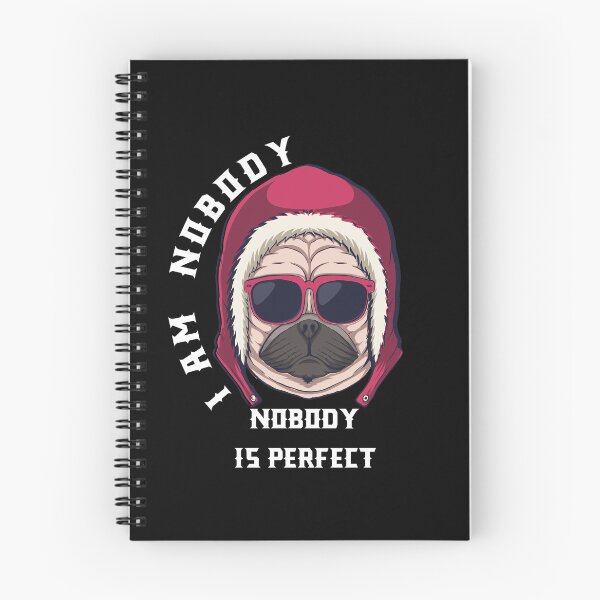 Item preview, Nobody is Perfect, I am nobody  designed and sold by Akimatax ✯✯✯✯✯.