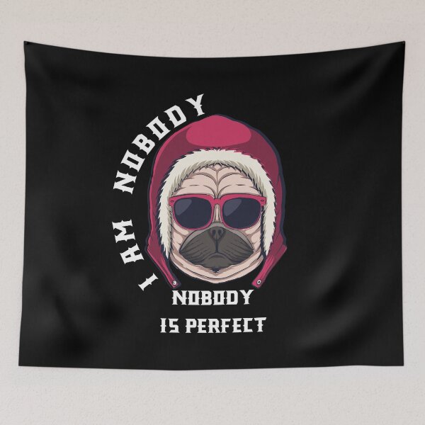 Item preview, Nobody is Perfect, I am nobody  designed and sold by Akimatax ✯✯✯✯✯.