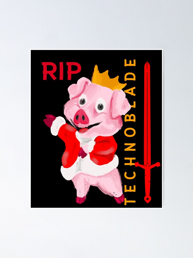 RIP Technoblade Never Dies , Technoblade Poster, GGEZ Technoblade Forever Never  Dies Poster for Sale by marialagass