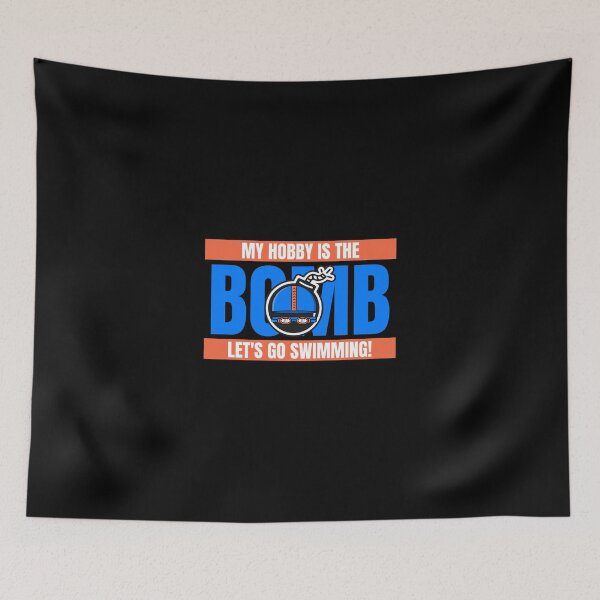Item preview, My Hobby Is The Bomb. Let's Go Swimming! designed and sold by Zwembad Vergelijker.