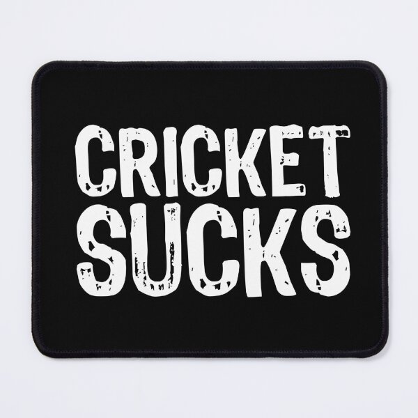 Item preview, Cricket Sucks designed and sold by The "I Love Everything" Shop.