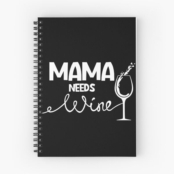 Item preview, mama needs wine designed and sold by JABASMED.