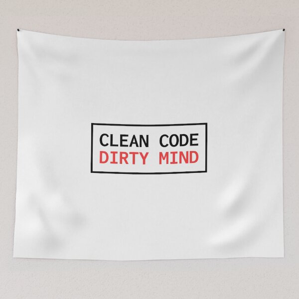 Item preview, Clean Code Dirty Mind designed and sold by lukassfr.