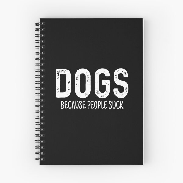 Item preview, Dogs because people suck designed and sold by QueendarChanse.