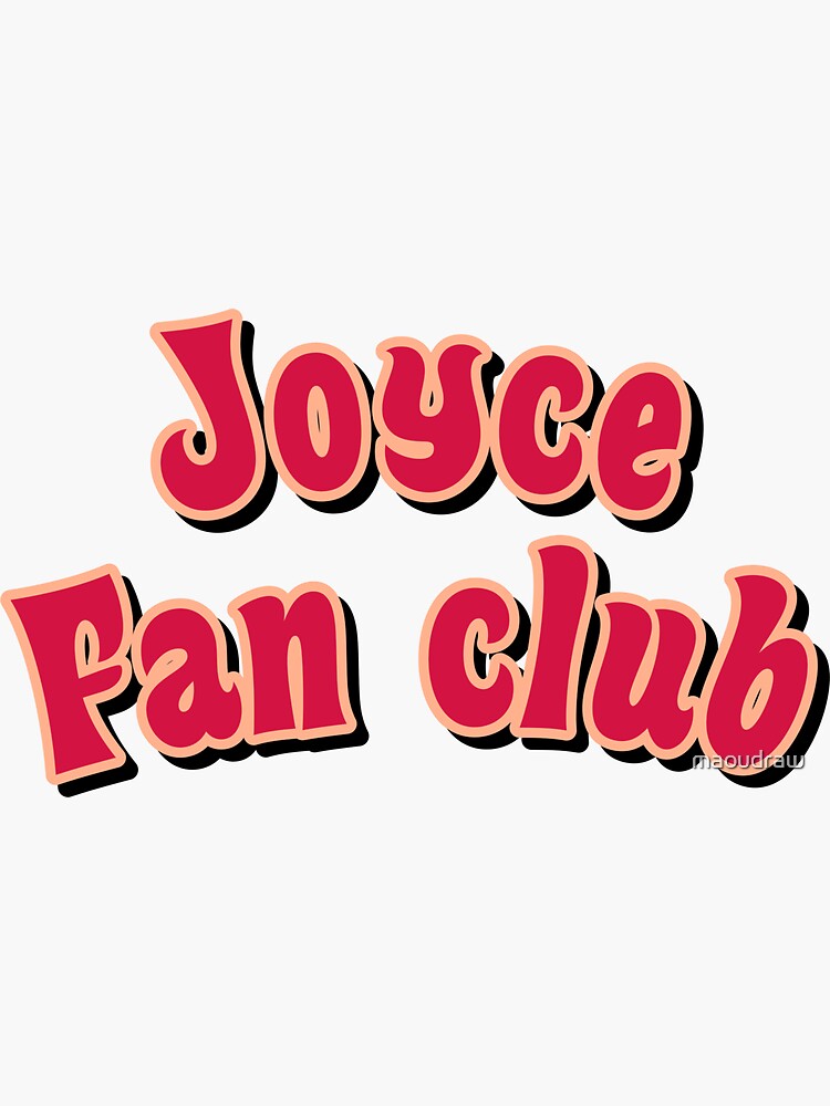 "Joyce Fan Club Red" Sticker For Sale By Maoudraw | Redbubble