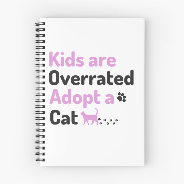 Item preview, Kids Are Overrated Adopt A Cat, cat lovers designed and sold by PrintLess-77.