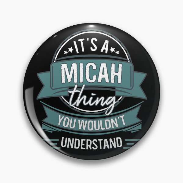 Item preview, It's A Micah Thing You Wouldn't Understand designed and sold by itsHoneytree.
