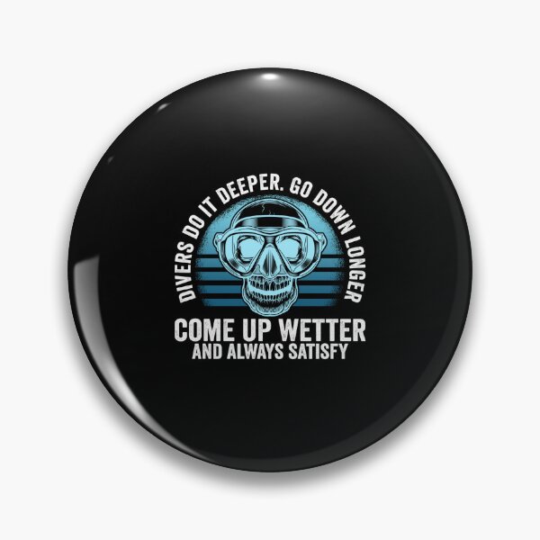 Item preview, Scuba Diving Do It Deeper Go Down Longer Come Up Wetter Diver designed and sold by Zaidan16.