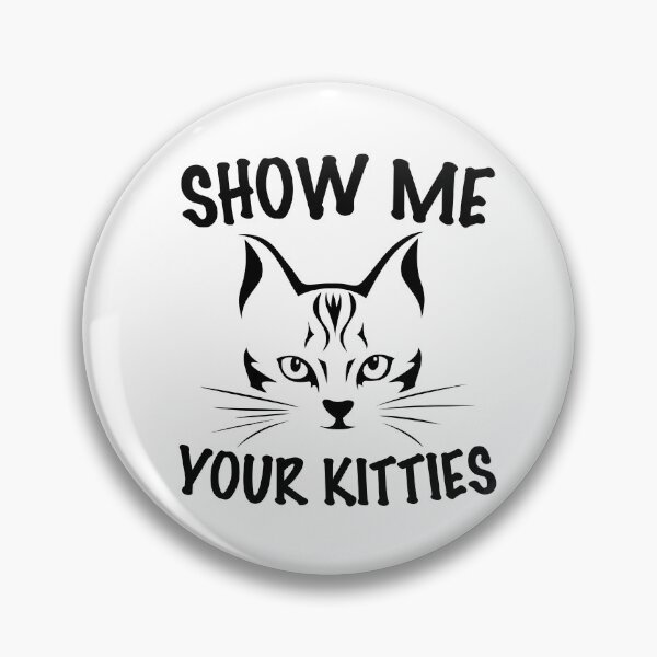Item preview, SHOW ME YOUR KITTIES designed and sold by KRIEAYTION.