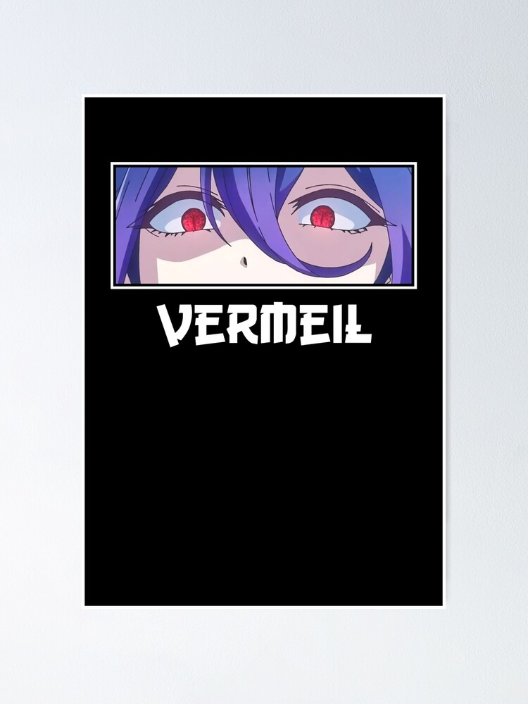 kinsou no vermeil - Vermeil eyes Poster for Sale by Nikhil Mehra