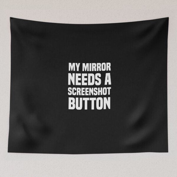 Item preview, my mirror needs a screenshot button designed and sold by Crystakim.