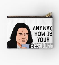 Anyway, How Is Your Sex Life? Studio Pouch