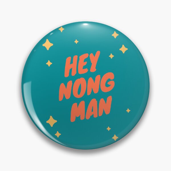 Item preview, Hey Nong Man designed and sold by calleyp.