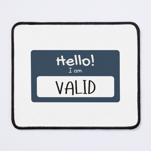 Item preview, Hello I Am Valid Mental Health  designed and sold by TrippyThreadz.
