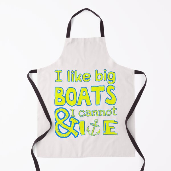 Item preview, I Like Big Boats And I Cannot Lie designed and sold by stalin-LB.