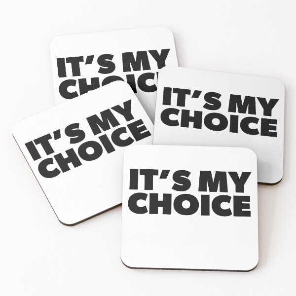 Item preview, It's My Choice - Pro-Abortion Women's Rights designed and sold by RoguePixel.