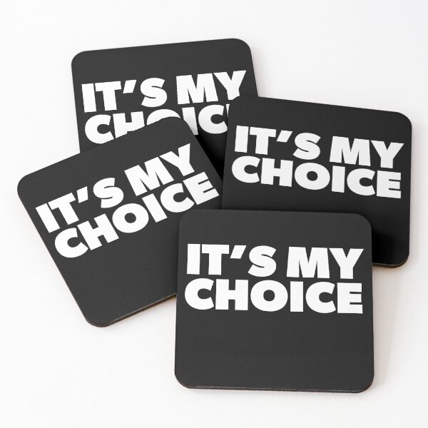 Item preview, It's My Choice - Pro-Abortion Women's Rights designed and sold by RoguePixel.