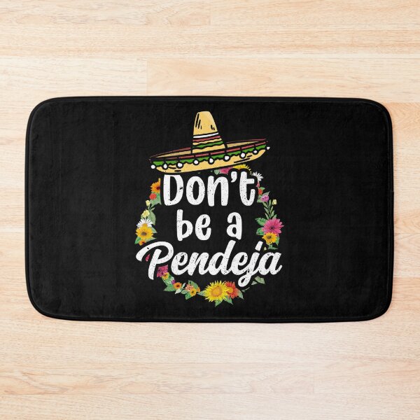 Item preview, Don't Be A Pendeja Mexican Cinco De Mayo Festival 5th Of May designed and sold by haselshirt.