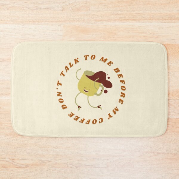 Item preview, Don't talk to me before my coffee designed and sold by BloompodDesigns.
