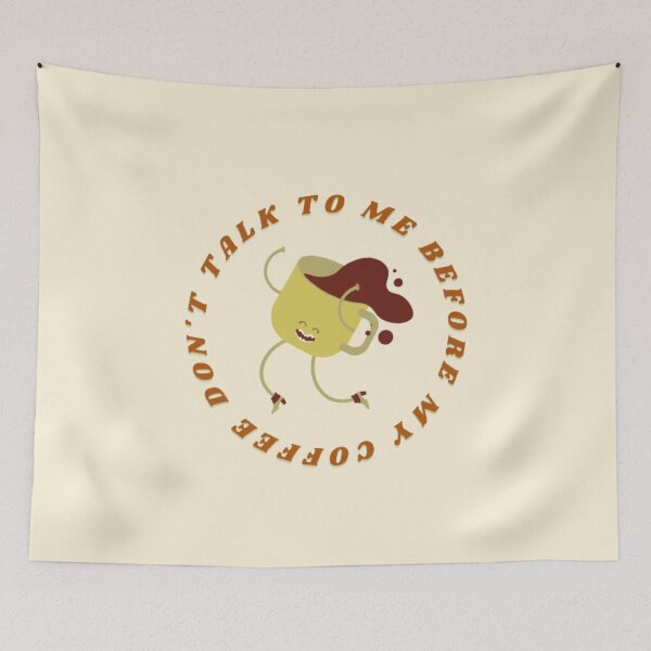Item preview, Don't talk to me before my coffee designed and sold by BloompodDesigns.
