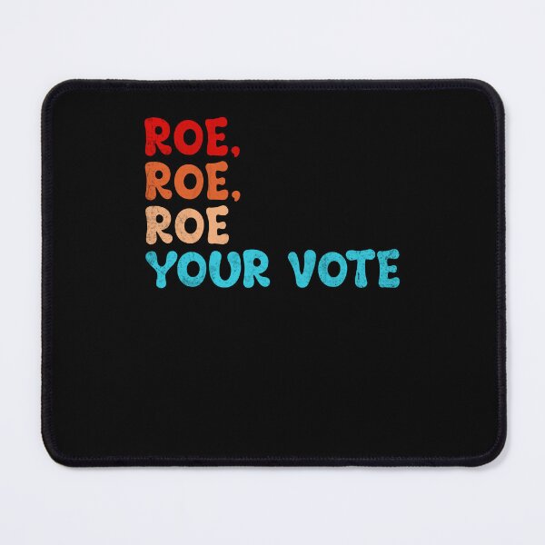 Item preview, Roe Your Vote Pro Choice Women's Rights Vintage Retro designed and sold by margeretelser.