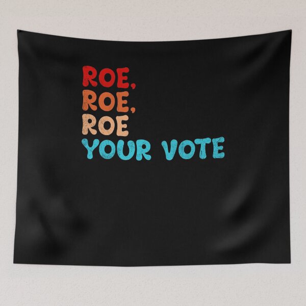 Aperçu de l'œuvre Roe Your Vote Pro Choice Droits des femmes Vintage Retro créée et vendue par margeretelser.