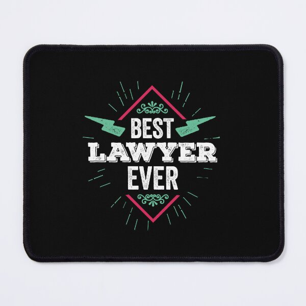 Item preview, Best Laywer Ever Advocate Law Firm Attorney designed and sold by wingstar.