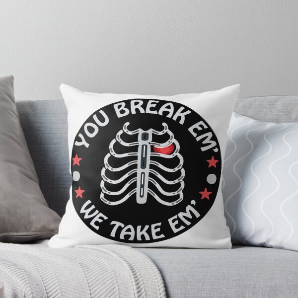 Item preview, You Break em', We Take em' designed and sold by hardscuffle.