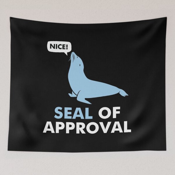 Item preview, SEAL of Approval Funny Pun designed and sold by EstelleStar.