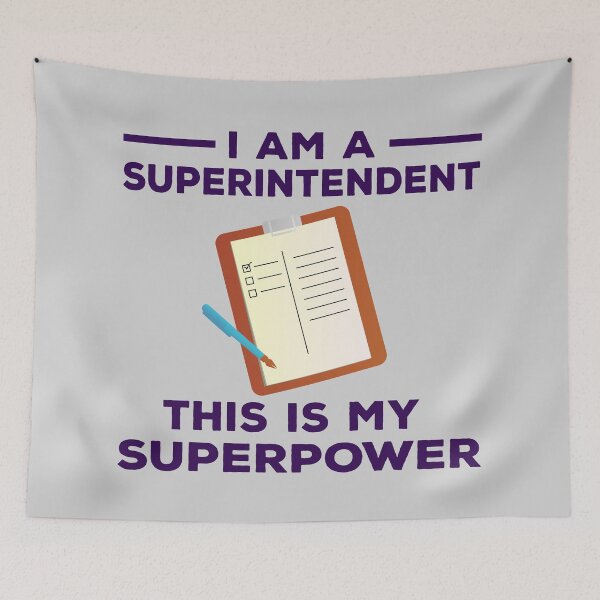 Item preview, I am a superintendent this is my superpower, dark text, overseer, funny supervisor, superhero gift, superpower and job title , leadership department designed and sold by SGS-.