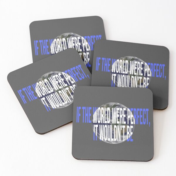 Item preview, If the world were perfect. designed and sold by GCHDesignsUK.