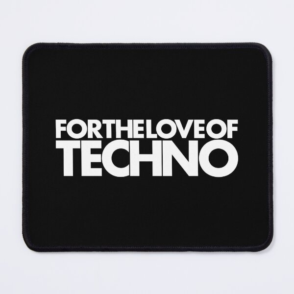 Item preview, For The love Of Techno designed and sold by thetshirtworks.