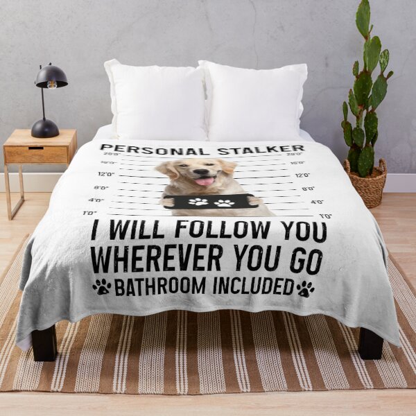 Item preview, Personal Stalker I will Follow You Wherever You Go Bathroom Included, Personal Stalker Dog, Labrador Retriever, Golden Retriever, Goldendoodle, Yellow Labrador Retriever Owner Gifts designed and sold by PRINTED ..