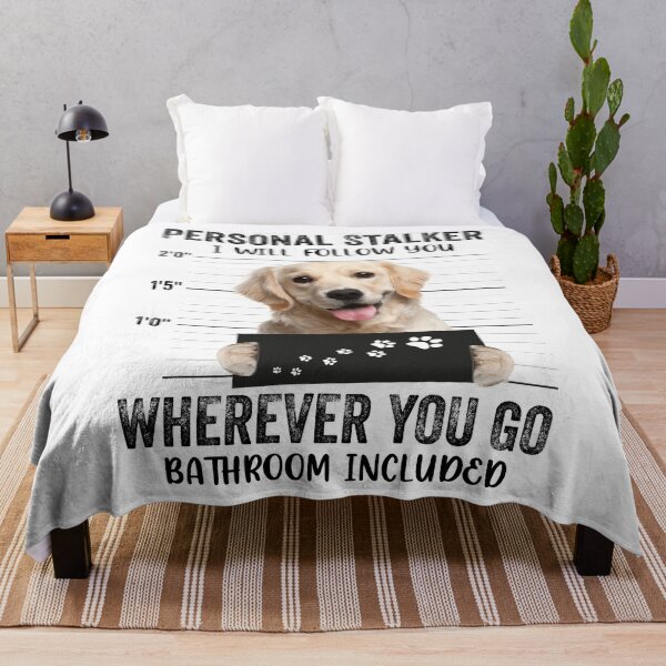 Item preview, Personal Stalker I will Follow You Wherever You Go Bathroom Included, Personal Stalker Dog, Labrador Retriever, Golden Retriever, Goldendoodle, Labrador Retriever Owner Gifts designed and sold by PRINTED ..