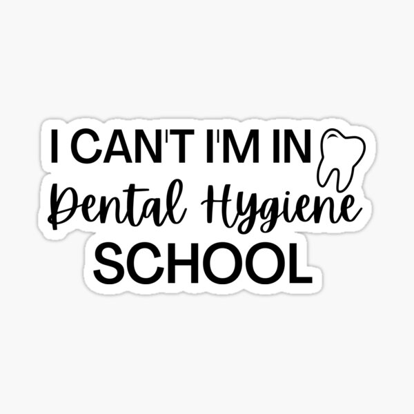 Artikel-Vorschau von Ich kann nicht, dass ich in der Dentalhygiene-Schule bin, Geschenk für Dentalhygiene-Studenten, designt und verkauft von yass-art.