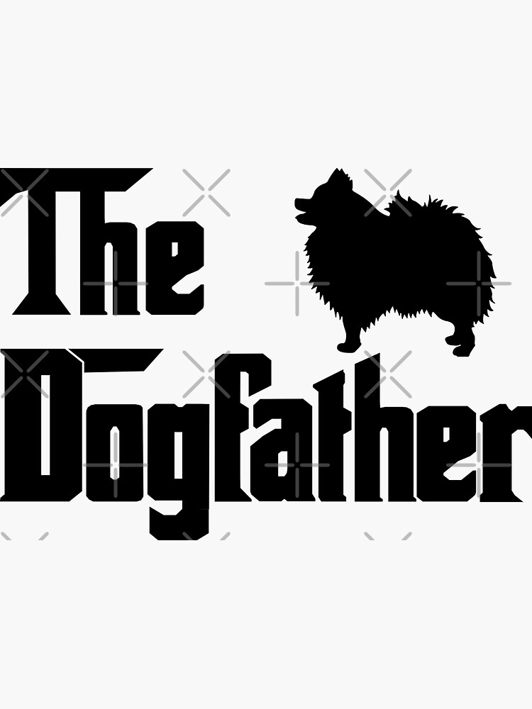 The Dogfather Pomeranian T-Shirt Funny Father Dog Lover Gift The Dogfather Pomeranian T-Shirt Funny Father Dog Lover Gift
