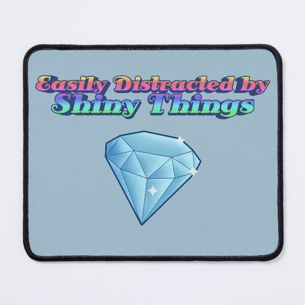 Item preview, Distract by Shinny Diamond! designed and sold by ianablakeman.