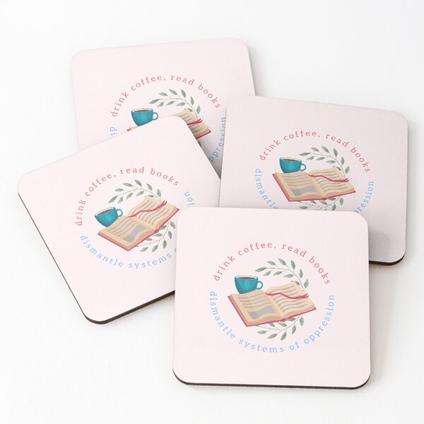 Item preview, Drink Coffee Read Books Dismantle Systems Of Oppression Feminist Quote designed and sold by alchemytree.