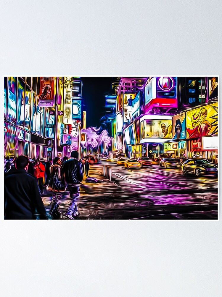 New York Times Square Kunst Neon Abstrakte Stadt Leben Skyline Lichter Poster Von Mrilladesigns Redbubble