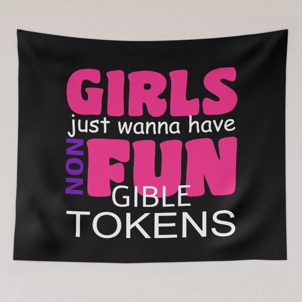 Item preview, NFT Girl, Girl just wanna have FUNgible tokens designed and sold by Chelsealuv Krigbaum.