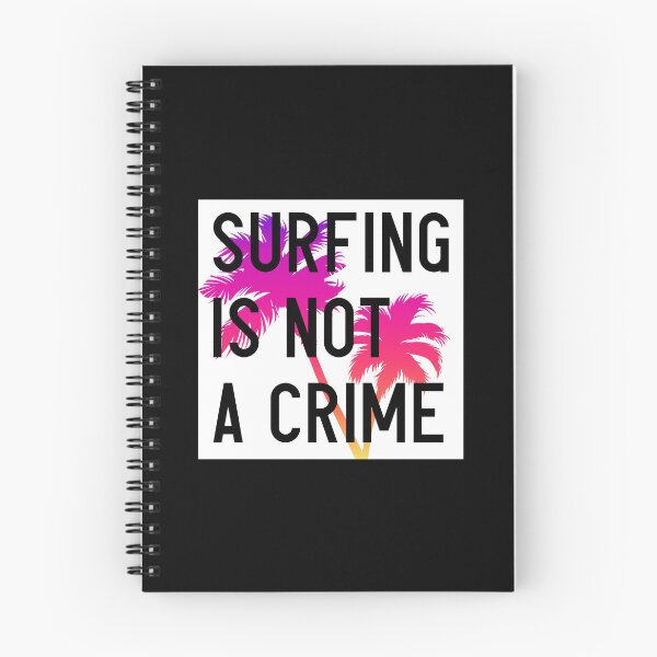 Item preview, Surfing is not a crime designed and sold by ondrejcreates.