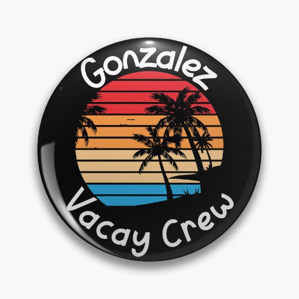 Item preview, Gonzalez Vacay Crew Gonzalez Family Vacation designed and sold by RoguePixel.