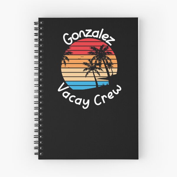 Item preview, Gonzalez Vacay Crew Gonzalez Family Vacation designed and sold by RoguePixel.